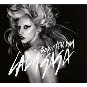Born This Wayレディー･ガガ